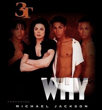 Michael Jackson and 3T - Why